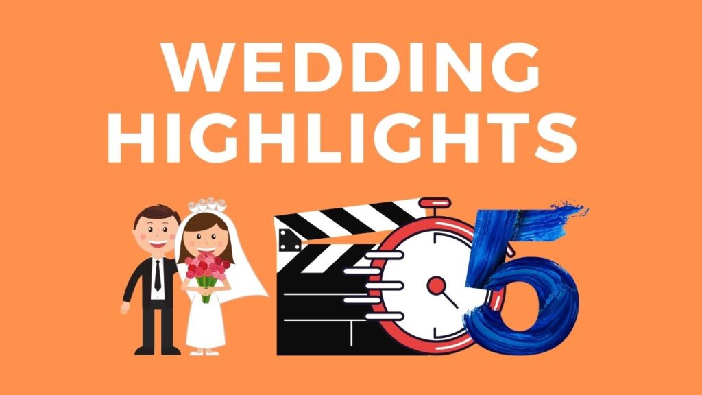 Wedding Highlights Video