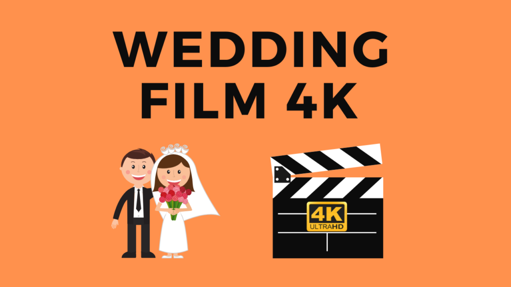 Wedding Film 4K
