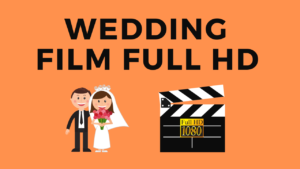 Wedding Film Full HD