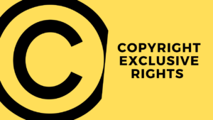 Copyright Exclusive Rights